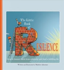 Little Book of Resilience: How to Bounce Back from Adversity and Lead a Fulfilling Life цена и информация | Самоучители | 220.lv