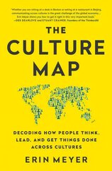 Culture Map: Decoding How People Think, Lead, and Get Things Done Across Cultures International edition цена и информация | Самоучители | 220.lv