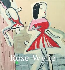Rose Wylie cena un informācija | Mākslas grāmatas | 220.lv