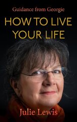 How to Live Your Life cena un informācija | Pašpalīdzības grāmatas | 220.lv