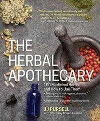 Herbal Apothecary: 100 Medicinal Herbs and How to Use Them cena un informācija | Pašpalīdzības grāmatas | 220.lv