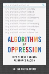 Algorithms of Oppression: How Search Engines Reinforce Racism cena un informācija | Sociālo zinātņu grāmatas | 220.lv