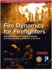 Fire Dynamics for Firefighters: Compartment Firefighting Series: Compartment Firefighting Series, Volume 1 cena un informācija | Sociālo zinātņu grāmatas | 220.lv
