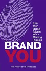 Brand You: Turn Your Unique Talents into a Winning Formula 2nd ed. цена и информация | Самоучители | 220.lv