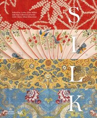 Silk: Fibre, Fabric and Fashion (Victoria and Albert Museum) цена и информация | Книги об искусстве | 220.lv