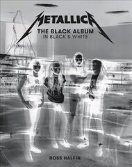 Metallica: The Black Album In Black & White цена и информация | Книги об искусстве | 220.lv