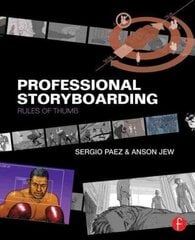 Professional Storyboarding: Rules of Thumb cena un informācija | Mākslas grāmatas | 220.lv