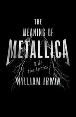 Meaning Of Metallica: Ride the Lyrics cena un informācija | Mākslas grāmatas | 220.lv