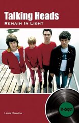 Talking Heads Remain In Light: In-depth цена и информация | Книги об искусстве | 220.lv