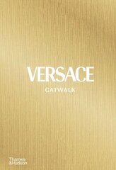 Versace Catwalk: The Complete Collections cena un informācija | Mākslas grāmatas | 220.lv