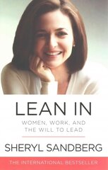 Lean In: Women, Work, and the Will to Lead цена и информация | Самоучители | 220.lv