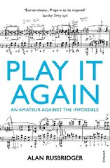 Play It Again: An Amateur Against The Impossible cena un informācija | Mākslas grāmatas | 220.lv