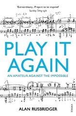 Play It Again: An Amateur Against The Impossible цена и информация | Книги об искусстве | 220.lv