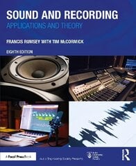 Sound and Recording: Applications and Theory 8th edition cena un informācija | Mākslas grāmatas | 220.lv