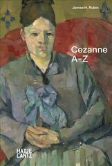 Paul Cezanne: A-Z цена и информация | Книги об искусстве | 220.lv