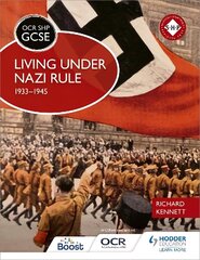 OCR GCSE History SHP: Living under Nazi Rule 1933-1945 цена и информация | Книги для подростков  | 220.lv