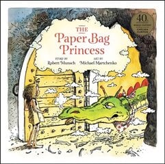 Paper Bag Princess 40th anniversary edition Special edition цена и информация | Книги для подростков и молодежи | 220.lv