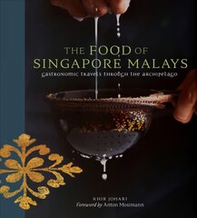 Food of Singapore Malays: Gastronomic Travels Through the Archipelago cena un informācija | Pavārgrāmatas | 220.lv