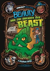 Beauty and the Dreaded Sea Beast: A Graphic Novel cena un informācija | Grāmatas pusaudžiem un jauniešiem | 220.lv
