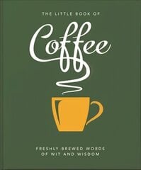 Little Book of Coffee: No filter цена и информация | Книги рецептов | 220.lv