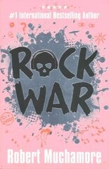 Rock War: Rock War: Book 1, Book 1 cena un informācija | Grāmatas pusaudžiem un jauniešiem | 220.lv