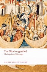 Nibelungenlied: The Lay of the Nibelungs цена и информация | Поэзия | 220.lv