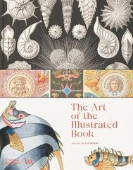 Art of the Illustrated Book (Victoria and Albert Museum) цена и информация | Книги об искусстве | 220.lv