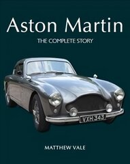 Aston Martin: The Complete Story cena un informācija | Vēstures grāmatas | 220.lv