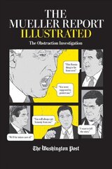 Mueller Report Illustrated: The Obstruction Investigation цена и информация | Фантастика, фэнтези | 220.lv