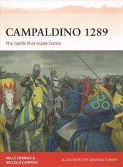 Campaldino 1289: The battle that made Dante cena un informācija | Vēstures grāmatas | 220.lv