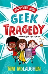 Happyville High: Geek Tragedy цена и информация | Книги для подростков  | 220.lv