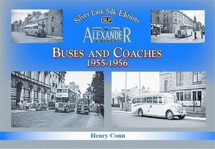 Buses and Coaches of Walter Alexander & Sons 1955-1956 2020 цена и информация | Путеводители, путешествия | 220.lv