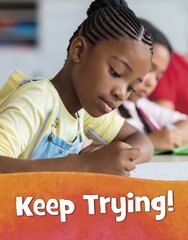 Keep Trying! цена и информация | Книги для подростков и молодежи | 220.lv