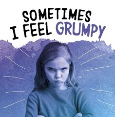 Sometimes I Feel Grumpy цена и информация | Книги для подростков  | 220.lv