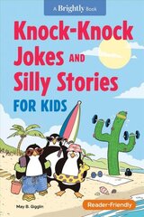 Knock-Knockjokes and Silly Stories for Kids cena un informācija | Grāmatas pusaudžiem un jauniešiem | 220.lv