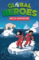 Global Heroes: Arctic Adventure цена и информация | Книги для подростков и молодежи | 220.lv