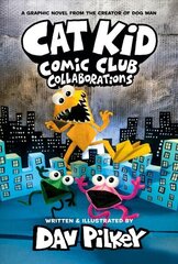 Cat Kid Comic Club 4: from the Creator of Dog Man цена и информация | Книги для подростков и молодежи | 220.lv