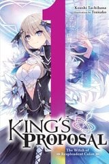 King's Proposal, Vol. 1 (light novel) цена и информация | Фантастика, фэнтези | 220.lv