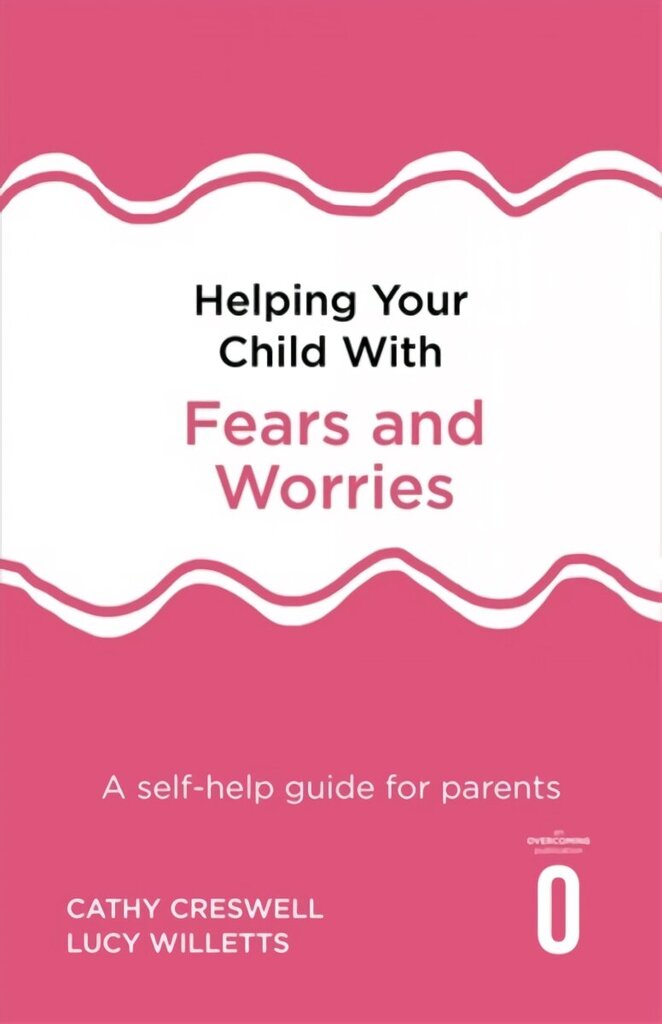 Helping Your Child with Fears and Worries 2nd Edition: A self-help guide for parents 2nd Revised edition цена и информация | Pašpalīdzības grāmatas | 220.lv