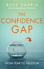 Confidence Gap: From Fear to Freedom cena un informācija | Pašpalīdzības grāmatas | 220.lv