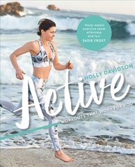 Active: Workouts that work for you цена и информация | Книги о питании и здоровом образе жизни | 220.lv