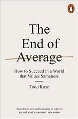 End of Average: How to Succeed in a World That Values Sameness цена и информация | Самоучители | 220.lv