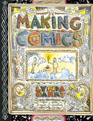 Making Comics цена и информация | Книги об искусстве | 220.lv