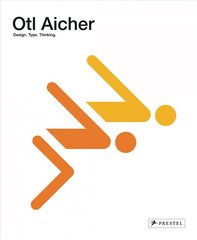 Otl Aicher: Design: 1922-1991 цена и информация | Книги об искусстве | 220.lv