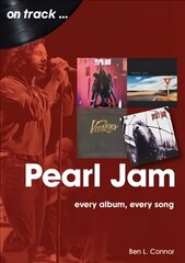 Pearl Jam On Track: Every Album, Every Song cena un informācija | Mākslas grāmatas | 220.lv