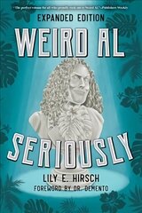 Weird Al: Seriously Expanded Edition цена и информация | Книги об искусстве | 220.lv