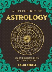 Little Bit of Astrology, A: An Introduction to the Zodiac cena un informācija | Pašpalīdzības grāmatas | 220.lv