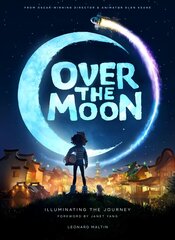 Over the Moon: Illuminating the Journey: Illuminating the Journey цена и информация | Книги об искусстве | 220.lv