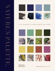 Nature's Palette: A colour reference system from the natural world cena un informācija | Mākslas grāmatas | 220.lv