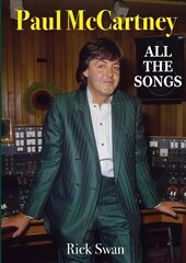 Paul McCartney: All The Songs цена и информация | Книги об искусстве | 220.lv